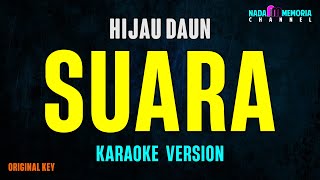 Download lagu Hijau Daun - Suara (Karaoke Version) mp3