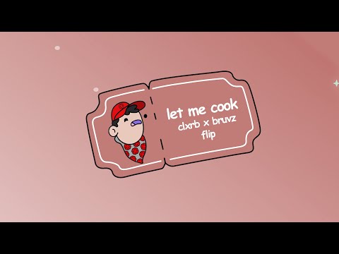 Connor Price x Nic D - Let Me Cook (CLXRB x BRUVZ Flip)