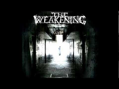 The Weakening - The Rise