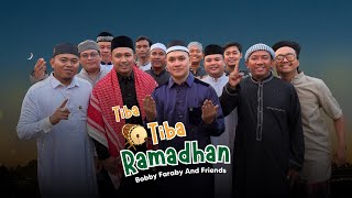 Download lagu Tiba tiba ramadhan - Bobby Faraby And Friends mp3