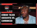 Kamaru Usman talks Israel Adesanya vs. Jared Cannonier, previews Leon Edwards rematch | ESPN MMA