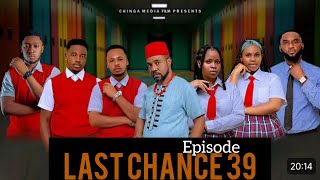 Download lagu LAST CHANCE  [39]  must watch 😍   ,boss mchawi, #entertainment #love #lastchance #lastchance37 mp3
