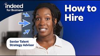 How to Hire Employees: A Complete Walkthrough | Indeed