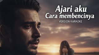 Download lagu ' AJARI AKU CARA MEMBENCINYA ' VERSION KARAOKE ~Anjha A 2025 mp3 Download lagu ' AJARI AKU CARA MEMBENCINYA ' VERSION KARAOKE ~Anjha A 2025 mp3