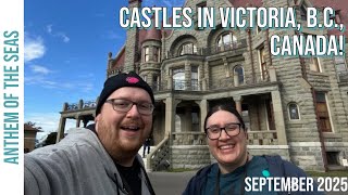 Craigdarroch Castle in Victoria, B.C. / Alaska Cruise 2025 / Anthem of the Seas / Cruise Vlog Day 7
