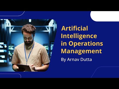 What is Artificial Intelligence in Operations Management? Efficiency & Innovation Across Industries
