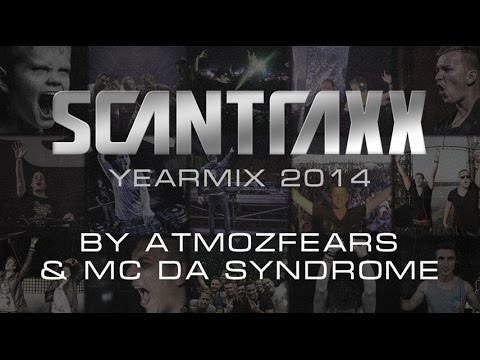 Scantraxx Yearmix 2014 by Atmozfears & MC Da Syndrome