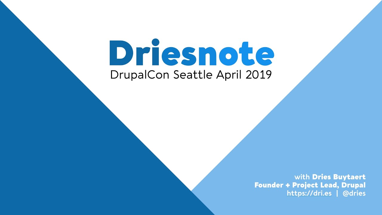 DrupalCon Seattle 2019: Driesnote