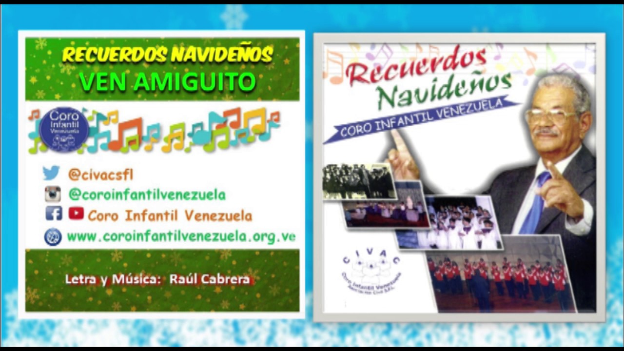 Ven Amiguito - Coro Infantil Venezuela