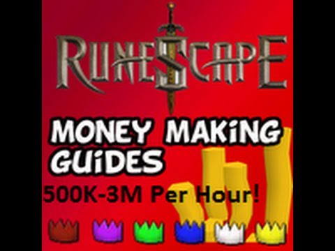 Runescape 2007: 500K-3M Per Hour Money Making Guide!