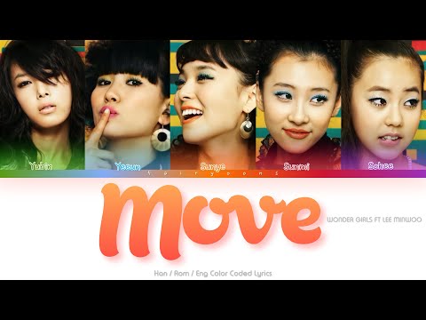 Wonder Girls (원더걸스) ft. Lee Minwoo Move Color Coded Lyrics (Han/Rom/Eng)