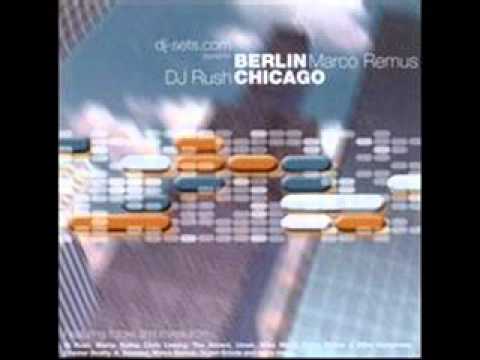 Marco Remus vs Dj Rush - Berlin to Chicago /  CD1 / Remus