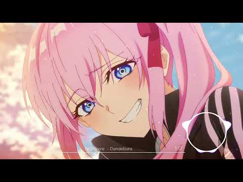 「Nightcore」 - Dandelions (Female Version)