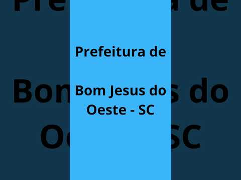 Concurso Prefeitura de Bom Jesus do Oeste - SC