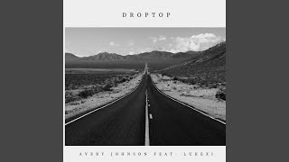 Droptop Music Video