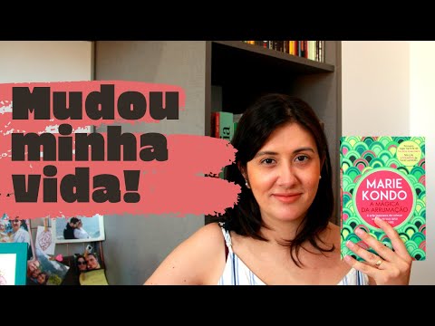 A mágica da arrumação (Marie Kondo) - Testemunho | Por Suzana Sant'Anna