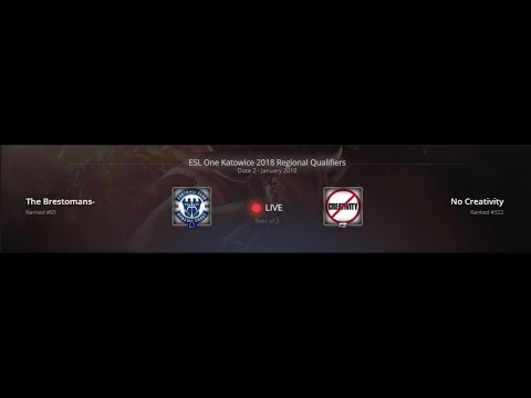 Dota 2 Live🔴The Brestomans- vs No Creativity || ESL One Katowice 2018 Regional Qualifiers
