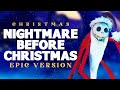 What S This The Nightmare Before Christmas EPIC VERSION