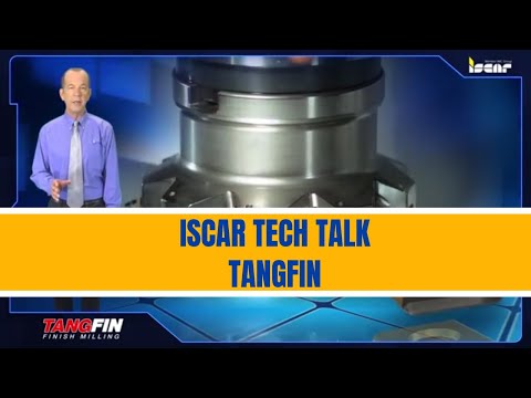 ISCAR TECH TALK - TANGFIN