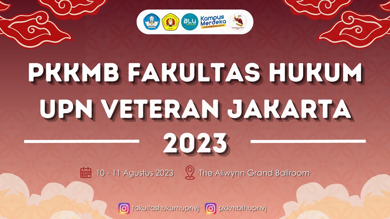 DAY 1 - Pengenalan Kehidupan Kampus Mahasiswa Baru (PKKMB) Fakultas Hukum UPNVJ Tahun 2023