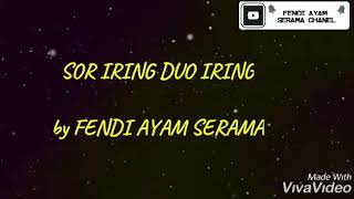 Download lagu Sor Iring Duo Iring-Fendi Ayam Serama mp3