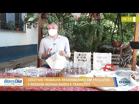Coletivo trabalha regionalismo em produtos e resgata nossas raízes e tradições 08 11 2021