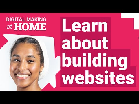 Explore web development with Maimuna | Digital Making at Home LIVE