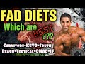 Which is best? Carnivore, South Beach, Keto, Intermittent Fasting, Vertical, OMAD, Superman Diet???