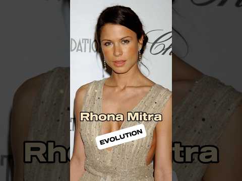 Rhona Mitra Evolution