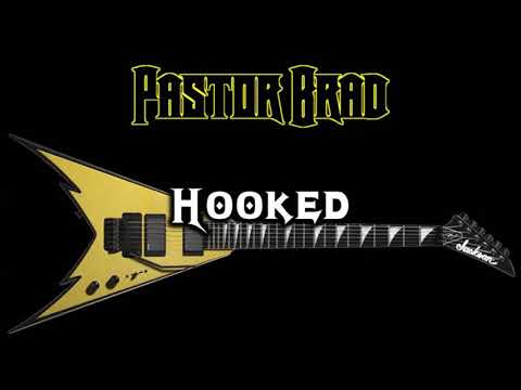 Instrumental Rock / Metal / Shred Guitar Music – HOOKED – Pastor Brad