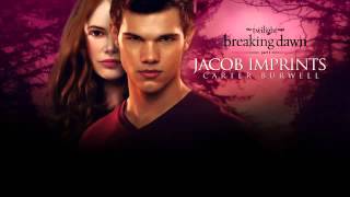 Jacob Imprints - Carter Burwell [Breaking Dawn Part 1 - The Score]