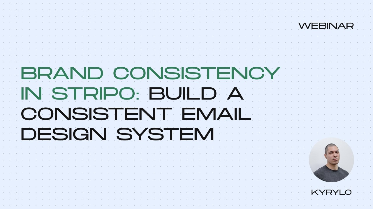 Brand consistency in Stripo: Build a consistent email design system