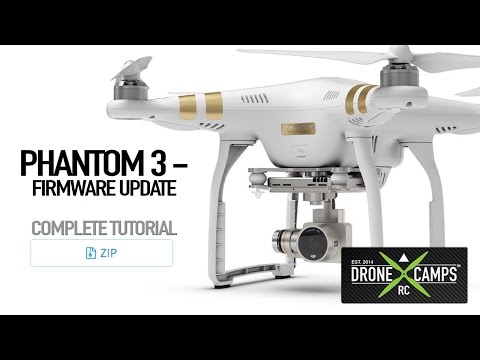 DJI Phantom 3 Firmware Update, Complete Tutorial