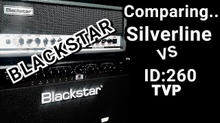 Video thumbnail for Blackstar Silverline vs Blackstar ID:260TVP | Tone Battle by 6StringStanger
