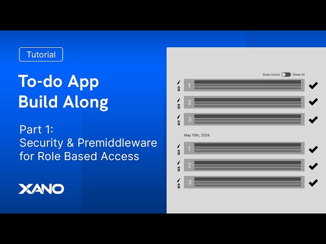 To-do App Build Along (PART 1): Security & Premiddleware for Role Based Access