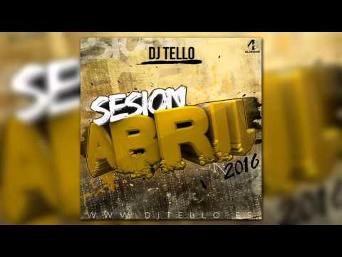 19. Dj Tello - Sesion Abril 2016