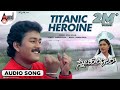 Titanic Heroine Audio Song Snehaloka Ramkumar Anu Prabhakar Ramesh Aravind Sonu Nigam