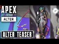 Upcoming Legend Alter Teaser Leak | Apex Legends Season 21