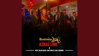 Business Time (feat. Azma Mponda, Sugu, Solo Thang, Kala Jeremiah, Songa, Maarifa, Moni...