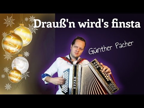 Drauß'n wird's finsta - Günther Pacher - Steirische Harmonika