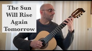 The Sun Will Rise Again Tomorrow