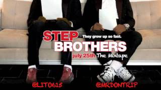 Don Trip & Starlito (Stepbrothers) - 