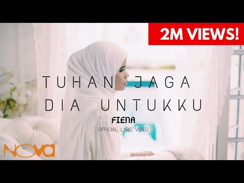 FIENA - Tuhan Jaga Dia Untukku (Official Lyric Video)