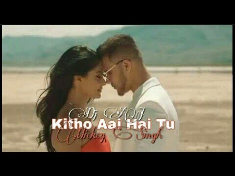 Kitho Aai Hai Tu (Reworked) | Dj Ansh Jethwa | Mickey Singh | Manpreet Toor | Spicy Dreamz