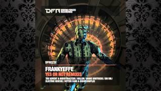 Frankyeffe - Yes Or Not (The Advent & Industrialyzer Remix) [DRIVING FORCES RECORDINGS]