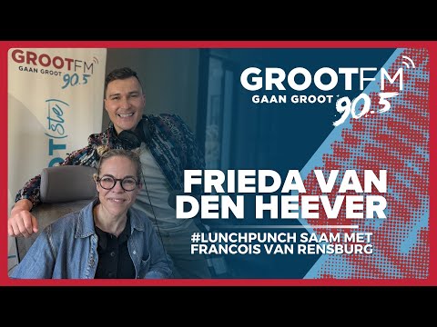 #LunchPunch saam met Francois van Rensburg |  Frieda van den Heever