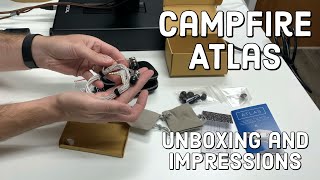 Download lagu Campfire Audio Atlas – Unboxing and Initial Impressions mp3