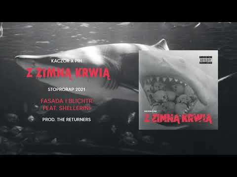 Kaczor x Pih - Fasada i Blichtr feat. Shellerini (prod. The Returners)