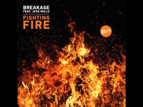 fighting fire Breakage feat. jess mills