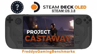 Project Castaway on Steam Deck OLED with Steam OS 3.8